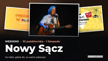 Weekend w Nowym Sączu: co robić od 30 października do 1 listopada? – okładka przeglądu weekendowego