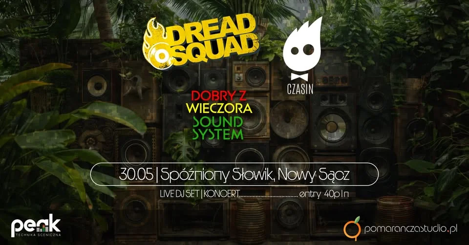 Grafika promocyjna wydarzenia 25 lat Dreadsquad, Czasin i Dobry z Wieczora w Spóźnionym Słowiku w Nowym Sączu