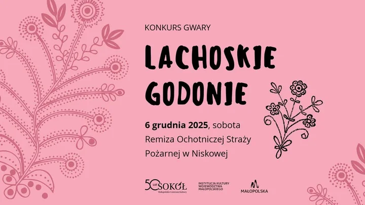 Grafika promocyjna wydarzenia LACHOSKIE GODONIE 2025 — Konkurs gwary Lachów Sądeckich w Nowym Sączu