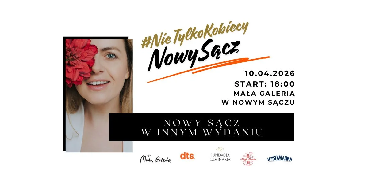 Grafika promocyjna wydarzenia #NieTylkoKobiecyNowySącz w Nowym Sączu — spotkanie pełne inspiracji, rozmów i nowych kontaktów