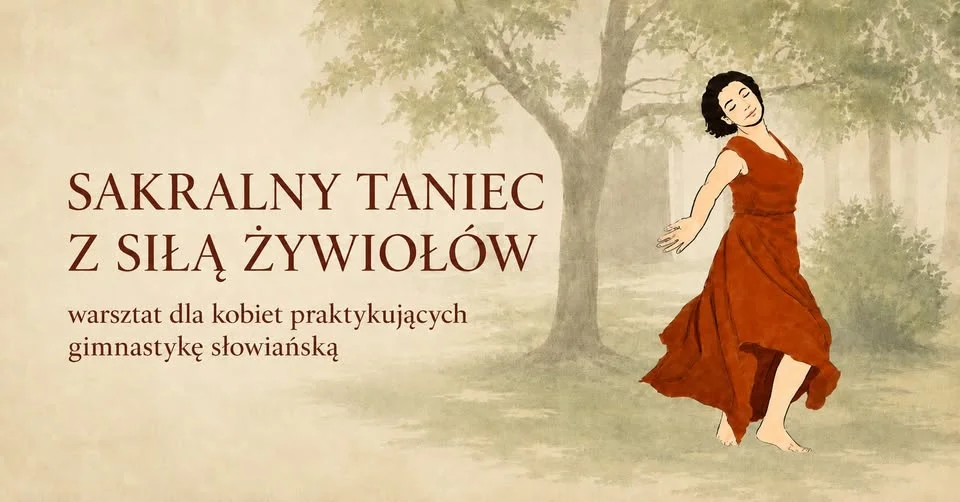 Grafika promocyjna wydarzenia Sakralny Taniec z Siłą Żywiołów w Beskidzie