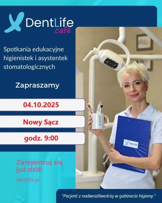 Obrazek przedstawia grafikę promocyjną wydarzenia Pacjent z nadwrażliwością w gabinecie higieny — szkolenie w Nowym Sączu