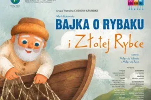 Grafika promocyjna wydarzenia Bajka o Rybaku i Złotej Rybce – Grupa Teatralna CUDOKI-SZUROKI