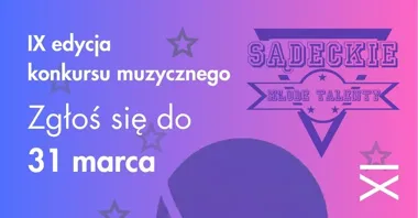 Grafika promocyjna wydarzenia IX edycja konkursu muzycznego „Sądeckie Młode Talenty” – ruszyły zgłoszenia