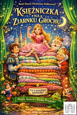 Grafika promocyjna wydarzenia Księżniczka na ziarnku grochu w Teatrze Nowym w Nowym Sączu