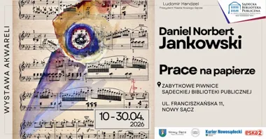 Grafika promocyjna wydarzenia Wernisaż wystawy prac Daniela Norberta Jankowskiego w Sądeckiej Bibliotece Publicznej
