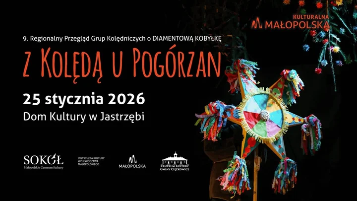 Grafika promocyjna wydarzenia Z KOLĘDĄ U POGÓRZAN — 9. Regionalny Przegląd Grup Kolędniczych o Diamentową Kobyłkę