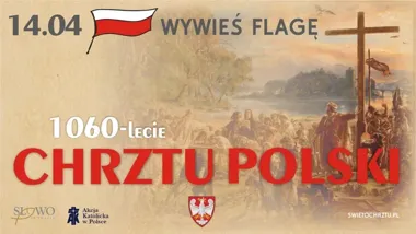 Flaga ma przypomnieć o dacie, od której zaczęła się polska państwowość
