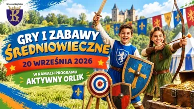 Łuk, ukryty skarb i gry wodne. Średniowieczna przygoda na Orliku