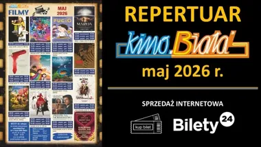 Maj w kinie Biała przynosi kino dla dzieci, dorosłych i fanów mocnych emocji