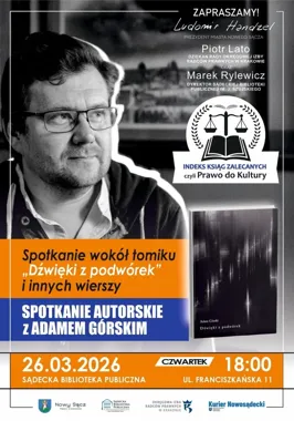Adam Górski – poezja i prawo w Sądeckiej Bibliotece na rozmowie o wierszu i pamięci