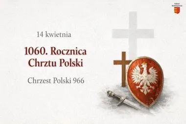 Chrzest Polski przypomina, skąd wzięła się polska państwowość