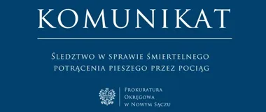 Śledztwo po śmiertelnym wypadku na torach w Nowym Sączu